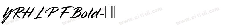 YRH LP F Bold字体转换